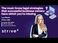 The must-know legal strategies that successful business owners have, which you're missing