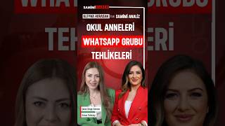 OKUL ANNELERİ WHATSAPP GRUBU TEHLİKELERİ! UZMAN PSİKOLOG ŞAFAK SİMGE SÖNMEZ #whatsappannesi Resimi