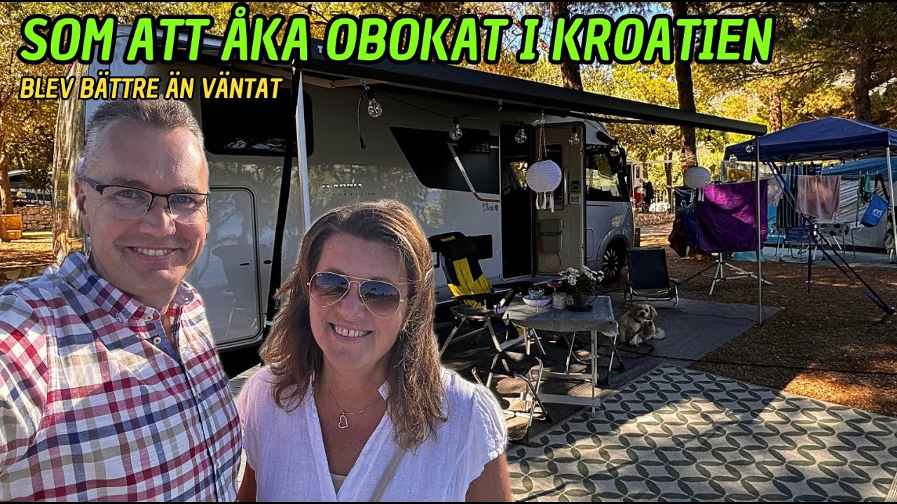 Bokat camping men blev obokat i Kroatien med husbil 2024 del 2 | varahusbilsresor.se