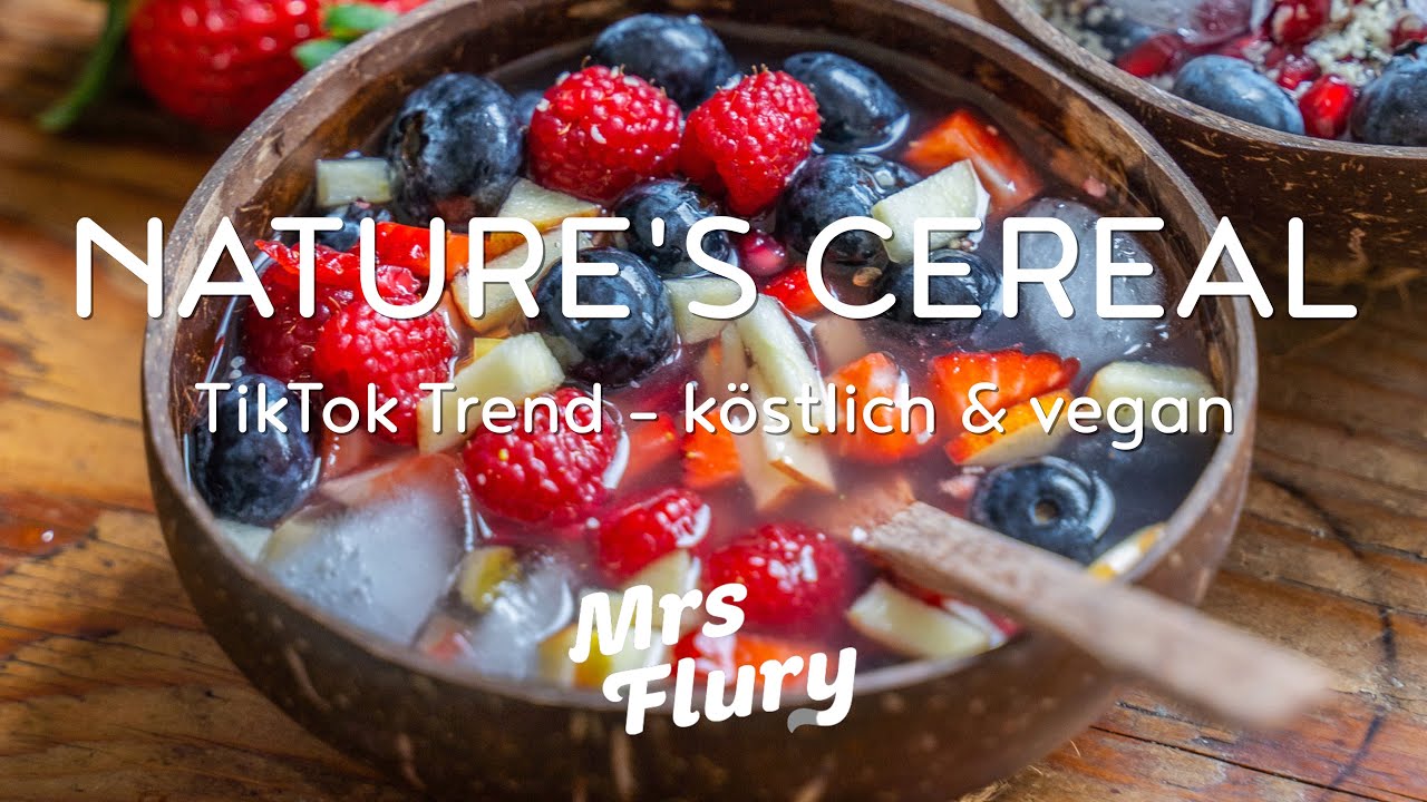 Nature's Cereal TikTok FoodTrend gesund & vegan YouTube
