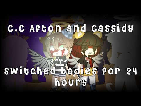 C.C Afton and Cassidy switched bodies for 24 hours but.. There is a plot twist || Gacha Club || Gcmm
