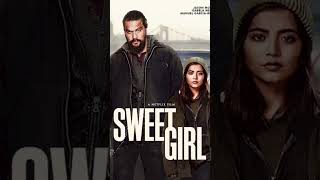 Sweet Girl (2021) Film2Watch | اجمل أفلام للمشاهدة