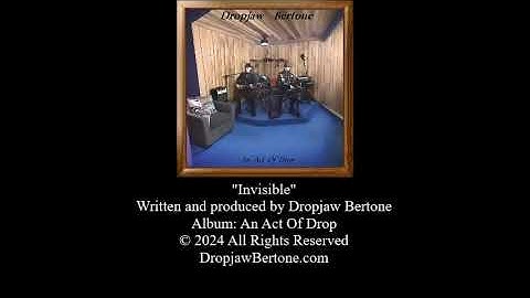 Dropjaw Bertone - "Invisible"