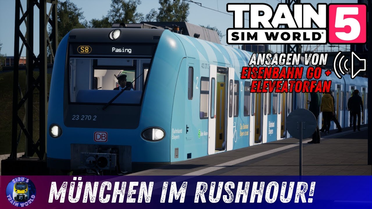 Train Sim World 5 | München im Rush Hour! | ANSAGEN | München - Augsburg | TSW5