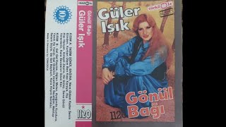 Güler Işık - Mektup Selam Söyle Resimi