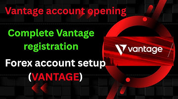 How to Create Vantage Account | Vantage Trading Account Opening Tutorial #vantage #forextrading