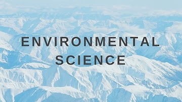 Environmental Science Compilation - Part 1