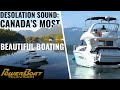 Desolation Sound, BC Might Be Canada's Most Beautiful Boating Destination | PowerBoat TV