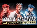 Makala rap caviar et prcision suisse analyse