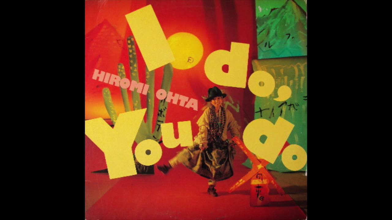太田裕美 HIROMI OHTA / I Do, You Do (あなたらしく、わたしらしく