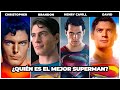 ¿Quién fue el MEJOR Superman del cine? | Reeve vs Cavill vs Corenswet