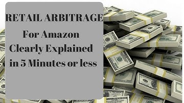 Retail Arbitrage Explained in 5 minutes or less