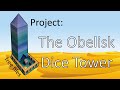 Project: The Obelisk Dice Tower - free 3d print files