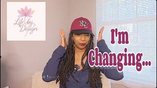 LIFE OVER 60: I'M CHANGING... 😌 #lifebydesign #change #over60