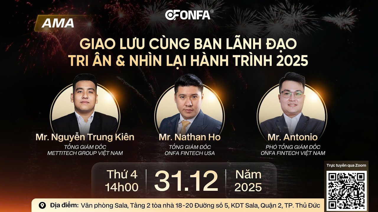 [ONFA ZOOM] 31.12.2025 | GIAO LƯU CÙNG BAN LÃNH ĐẠO - TRI ÂN & NHÌN LẠI HÀNH TRÌNH 2025