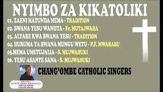 NYIMBO ZA KIKATOLIKI- Waimbaji CHANG'OMBE CATHOLIC SINGERS DSM Mratibu ALOYCE GODEN KIPANGULA