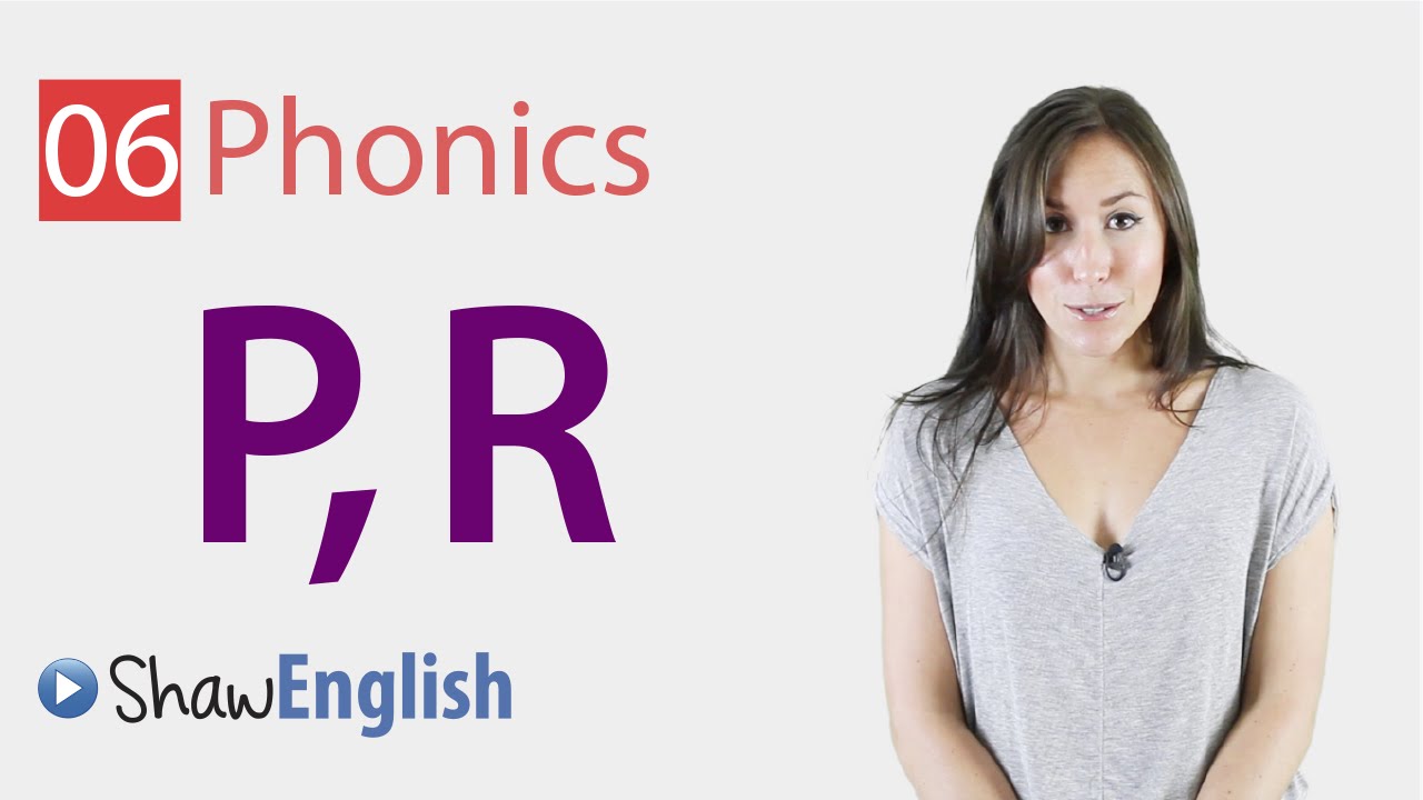 P With R English Phonics Consonants 'p' and 'r' - YouTube