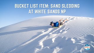 How to Go Sledding at White Sands National Park | New Mexico