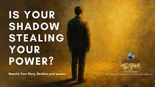 Is Your Shadow Stealing Your Power?