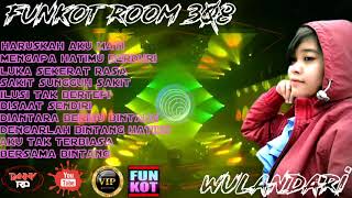 DJ HARUSKAH AKU MATI FUNKOT ROOM 308 By.WULANDARI || Mixed DANNY RD