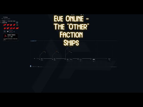 Eve Online - The Other Faction Ships [Discussion][PvE][PvP]