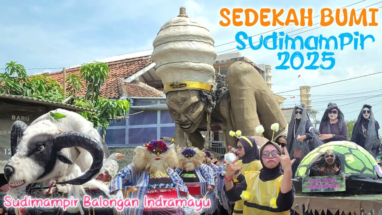 Arak arakan SEDEKAH BUMI SUDIMAMPIR 2025 Balongan Indramayu