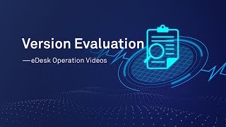 HUAWEI eDesk Version Evaluation