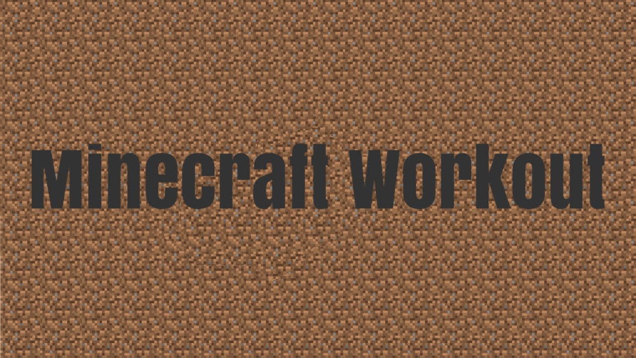Minecraft Workout 1st Workout YouTube