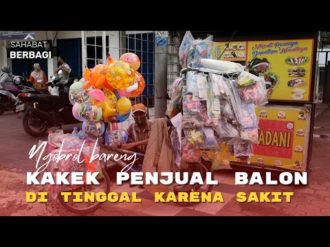 Kakek Penjual Mainan Anak Anak |  Sedih Dengernya