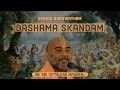 [Day 9] Dhanur Maasa Dhashamaskanda Pravachanam by Sri Vittaldas Maharaj