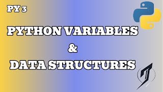 Python Variables and Data Structures Explained | Python Programming for Beginners #TechWithJaja