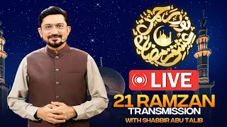 Shabbir Abu Talib 🛑 Tv One Live Stream | Sheri Transmission | 21th Ramzan | 1st -04-2024