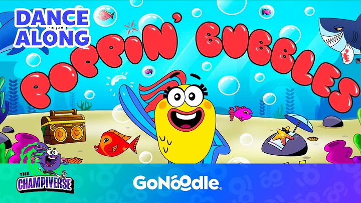 Poppin' Bubbles Song | Songs For Kids | Dance Alon...