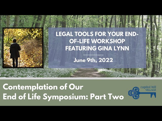 June 9th, Gina Lynn, Esq, Legal Tools For Your End-of-Life