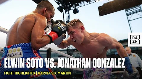 FIGHT HIGHLIGHTS | Elwin Soto vs. Jonathan Gonzalez