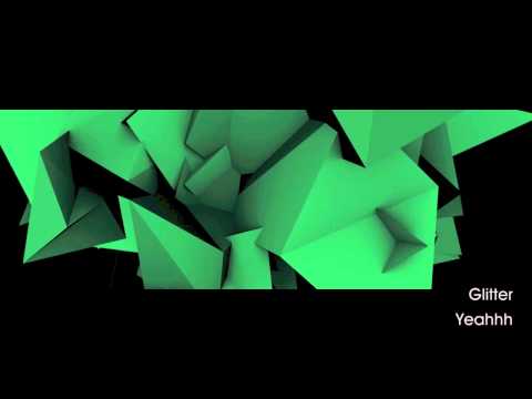 Ver Glitter - Yeahhh no YouTube Ver Glitter - Yeahhh no YouTube