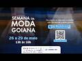 Encerramento: Semana da Moda Goiana