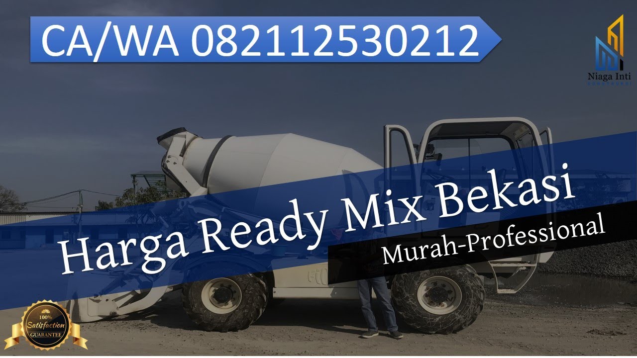 Harga Ready Mix Bekasi Cv Niaga Inti Konstruksi Youtube