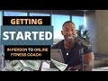 Online Fitness Coach Starting From Scratch EXACTLY What I Did 