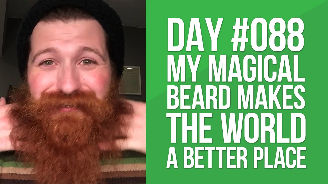 Day 088 - My Magical Beard Makes the World a Better Place braceface baby