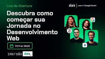 [Imersão Dev 10] Descubra como começar sua Jornada no Desenvolvimento Web