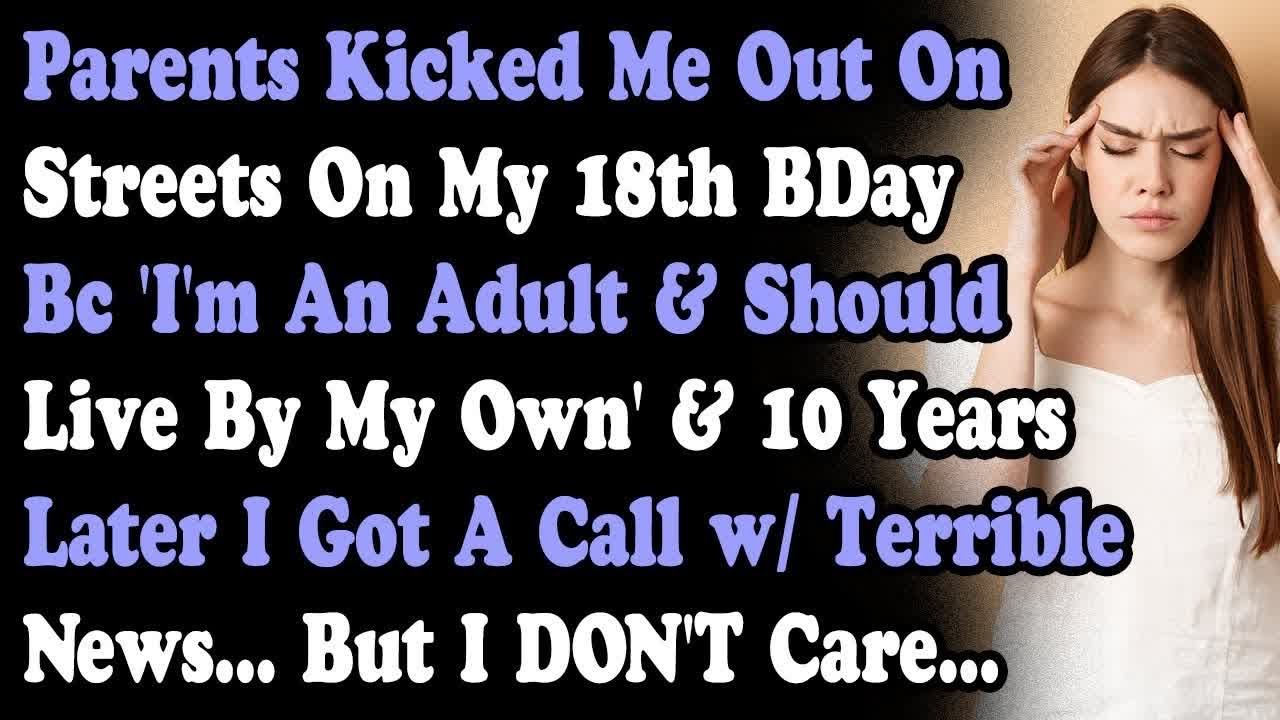 Parents Kicked Me Out On Streets On My 18th BDay Bc 'I'm An Adult