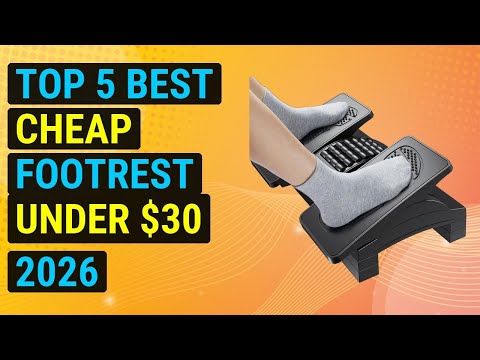 Top 5 Best Cheap Footrest Under $30 2026 | Affordable Footrest Under $30
