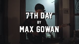 7th Day by Max Gowan @ Luigi’s Mansion