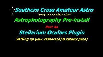 Astrophotography Pre-install (Windows) Part 4a - More Stellarium Configuration
