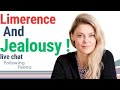 Limerence and jealousy  live qa
