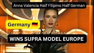 JUST IN: MISS SUPRANATIONAL 2025 GERMANY ANNA VALENCIA WINS SUPRA MODEL EUROPE 🇩🇪