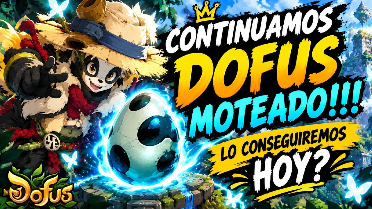 🐼CONTINUAMOS DOFUS MOTEADO ¿LO CONEGUIREMOS? | SORTEO DOFUS VULBIS !sorteo🐉 | servidor TAL KASHA