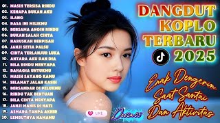 Dangdut Koplo Terbaru 2025   Kendang Rdanak Enak Saat Santai  Masih Tersisa Rindu