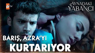 Kader Ağlarını, Barış Ve Azra Için Örüyor... - Aynadaki Yabancı 1. Bölüm